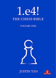 Front cover_1.e4! The Chess Bible