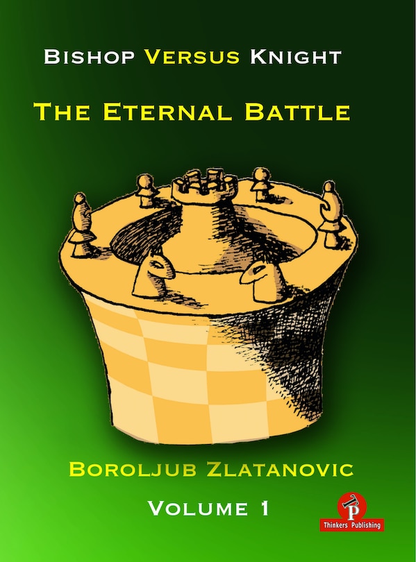 Front cover_Bishop Versus Knight - The Eternal Battle - Volume 1