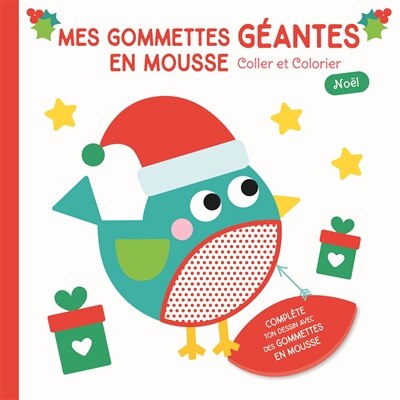 Noel Le Rouge Gorge Mes Gommettes Geantes En Mousse Coller Et Colorier Book By Collectif Collectif Paperback Www Chapters Indigo Ca