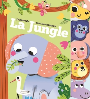 Front cover_La jungle : j'apprends avec les animaux