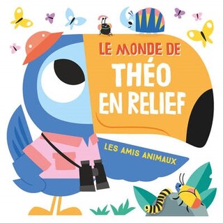 Front cover_Le monde de Théo en relief