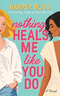 Front cover_Nothing Heals Me Like You Do
