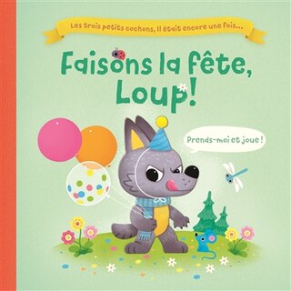 Front cover_Faisons la fête, Loup !
