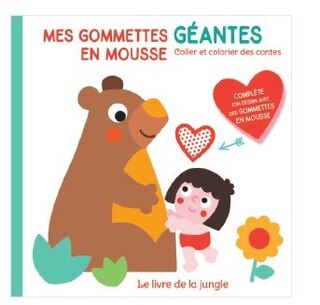 Couverture_Le livre de la jungle : mes gommettes géantes en mousse : coller et colorier des contes