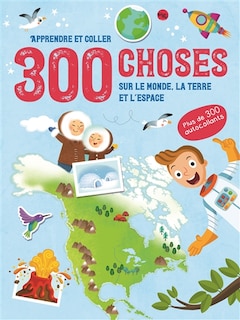 Front cover_300 choses sur le monde, la Terre et l'espace