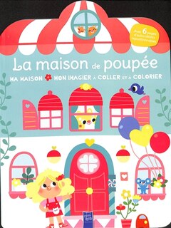 Front cover_La maison de poupée : avec 6 pages d'autocollants repositionnables