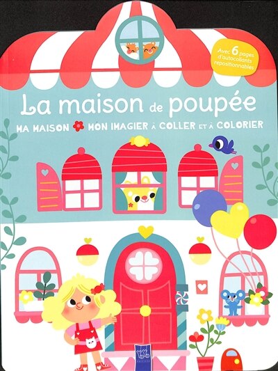 Front cover_La maison de poupée : avec 6 pages d'autocollants repositionnables
