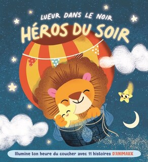 Front cover_Illumine ton heure du coucher avec 11 histoires d'animaux