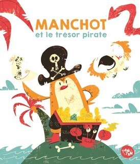 Couverture_Manchot et le trésor pirate