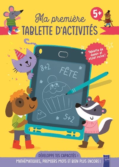 Front cover_Ma premi&egrave;re tablette d'activit&eacute;s, 5+ : d&eacute;veloppe tes capacit&eacute;s : math&eacute;matiques, premiers mots et bien plus encore !