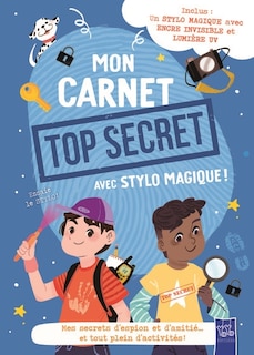Couverture_Mon carnet top secret avec stylo magique !