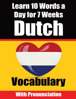 Front cover_Dutch Vocabulary Builder Learn 10 Words a Day for 7 Weeks The Daily Dutch Challenge