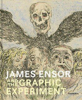 Front cover_James Ensor and the Graphic Experiment