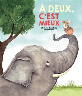 Couverture_A deux, c'est mieux !