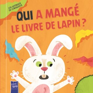Front cover_Qui a mangé le livre de lapin ?