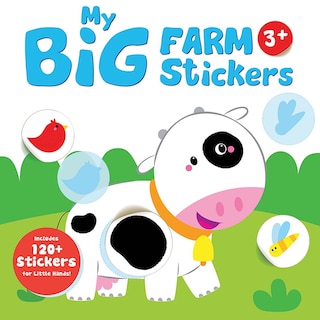 Front cover_My Big Farm Sticker Book: Cow (Ages 3+)