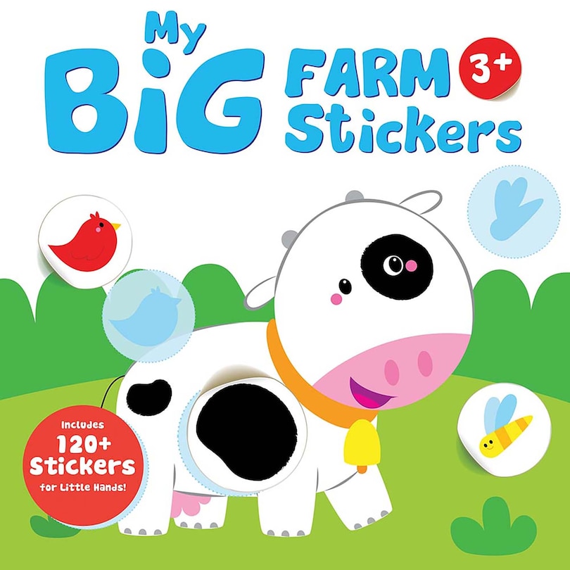 Front cover_My Big Farm Sticker Book: Cow (Ages 3+)