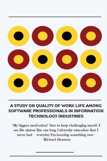 Front cover_A study on quality of work life among software professionals in information technology industries