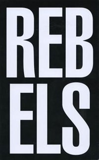 Front cover_Rebels Rebel: AIDS, Art and Activism in New York, 1979-1989
