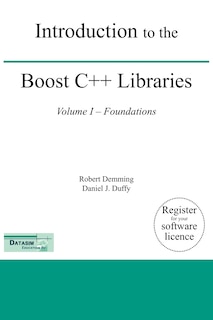 Front cover_Introduction to the Boost C++ Libraries; Volume I - Foundations