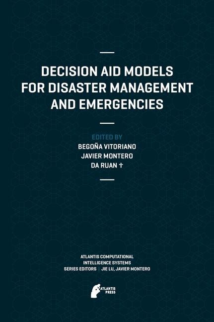 Front cover_Decision Aid Models for Disaster Management and Emergencies