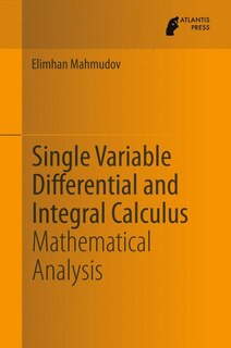 Couverture_Single Variable Differential and Integral Calculus
