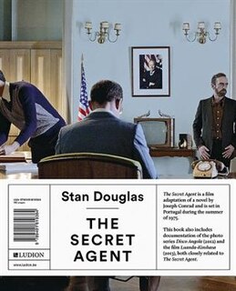 Front cover_Stan Douglas: The Secret Agent