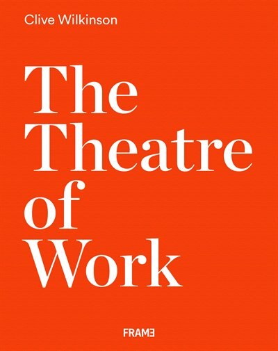Front cover_The Theatre of Work