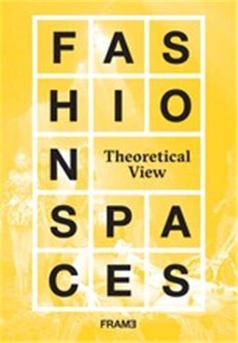 Fashion Spaces: A Theoretical View