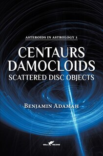 Front cover_Centaurs, Damocloids & Scattered Disc Objects