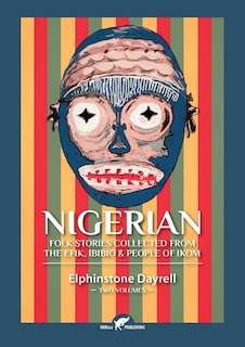 Front cover_Nigerian Folk Stories Collected From The Efik, Ibibio & People of Ikom