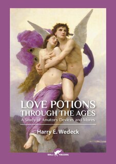 Front cover_Love Potions Through The Ages