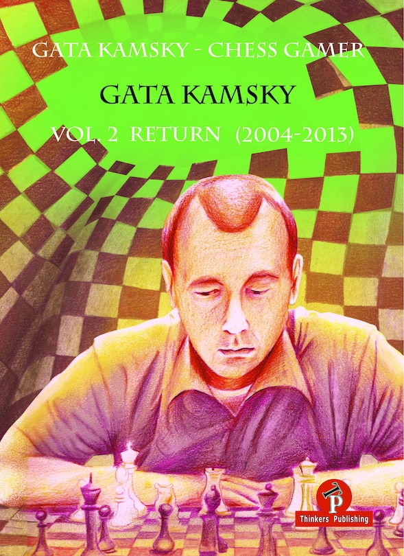 Front cover_Gata Kamsky - Chess Gamer, Volume 2