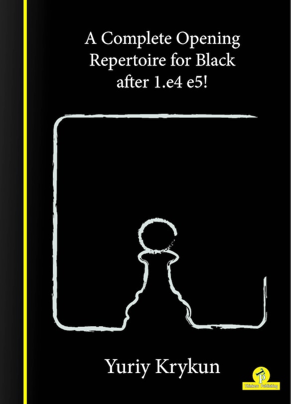 Couverture_A Complete Opening Repertoire For Black After 1.e4 E5!