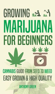 Front cover_Growing Marijuana for Beginners