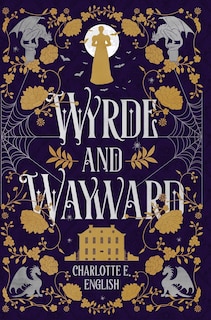 Couverture_Wyrde and Wayward