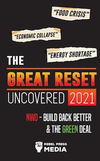 Front cover_The Great Reset Uncovered 2021