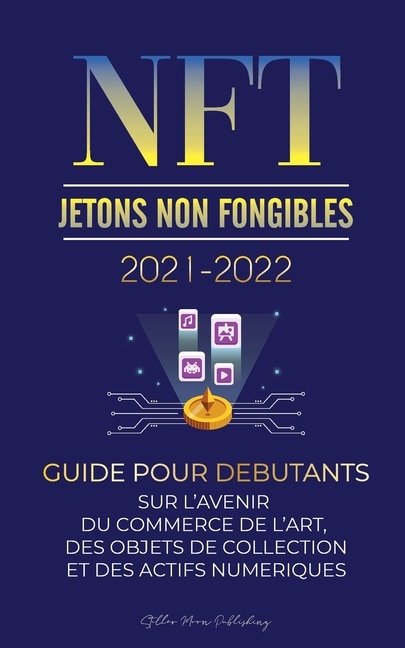 Couverture_NFT (Jetons Non Fongibles) 2021-2022