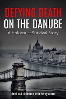 Front cover_Defying Death on the Danube