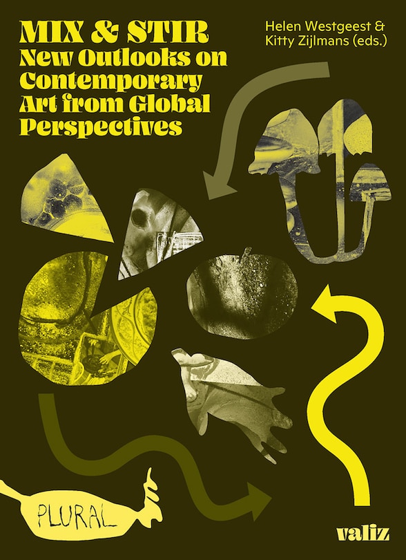 Couverture_Mix & Stir: New Outlooks on Contemporary Art from Global Perspectives