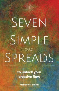 Couverture_Seven Simple Card Spreads to Unlock Your Creative Flow