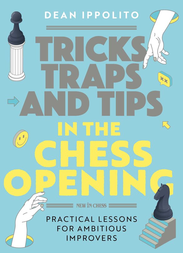 Front cover_Tricks, Tactics, and Tips in the Chess Opening