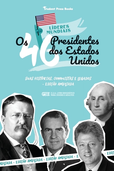 Front cover_Os 46 Presidentes dos Estados Unidos