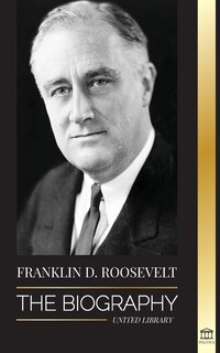 Front cover_Franklin D. Roosevelt