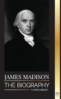 Front cover_James Madison