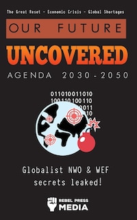 Front cover_Our Future Uncovered Agenda 2030-2050