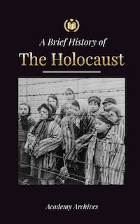 Couverture_The Brief History of The Holocaust