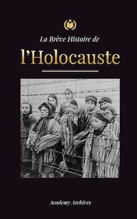 Front cover_La Brève Histoire de l'Holocauste