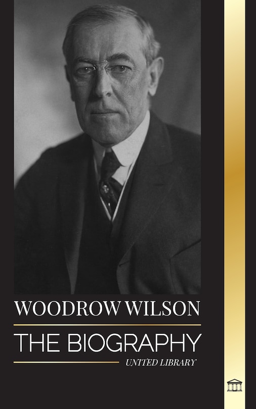 Front cover_Woodrow Wilson