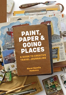 Front cover_Paint, Paper & Going Places